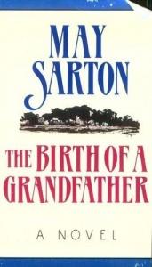 book cover of The birth of a grandfather by May Sarton