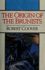 book cover of The origin of the Brunists by Robert Coover