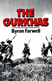 book cover of The Gurkhas by Byron Farwell