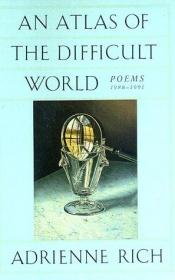 book cover of An Atlas of the Difficult World by Adrienne Rich