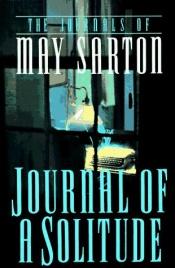 book cover of Journal of a Solitude by May Sarton
