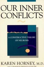 book cover of Unsere inneren Konflikte Neurosen in unserer Zeit: Entstehung, Entwicklung und Lösung by Karen Horney