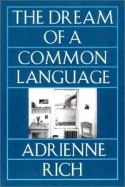book cover of The dream of a common language : poems, 1974-1977 by Adrienne Rich