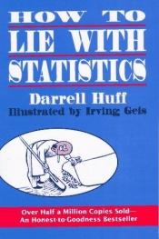 book cover of How to Lie with Statistics by ダレル・ハフ