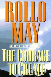 book cover of Courage to Create by Rollo May