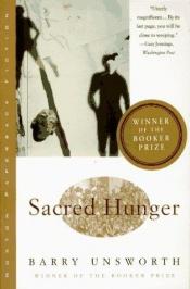 book cover of Sacred Hunger by בארי אנסוורת'