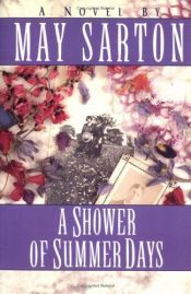 book cover of A Shower of Summer Days by May Sarton