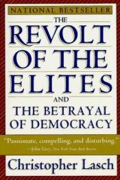 book cover of The revolt of the elites by Christopher Lasch