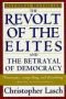 La Rebelión de las élites y la traición a la democracia