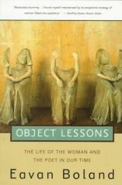book cover of Object lessons by Eavan Boland