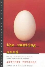 book cover of The Wanting Seed by Anthony Burgess