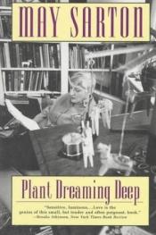 book cover of Plant Dreaming Deep by May Sarton