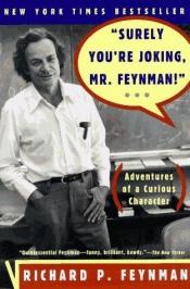 book cover of Surely You're Joking, Mr. Feynman! by Richard Feynman