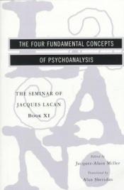 book cover of The Four Fundamental Concepts of Psychoanalysis by Жак Лакан