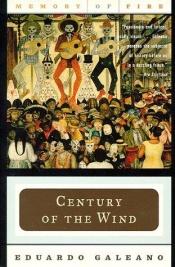 book cover of Century of the Wind by Eduardo Galeano