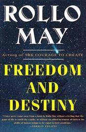 book cover of Freedom and destiny by רולו מיי