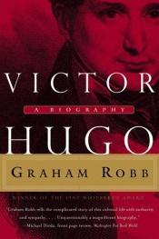 book cover of Victor Hugo by Graham Robb