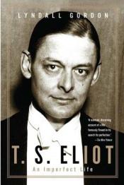 book cover of T.S. Eliot by Lyndall Gordon