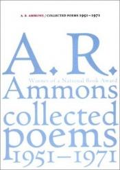 book cover of Collected Poems, 1951-1971 by A. R. Ammons
