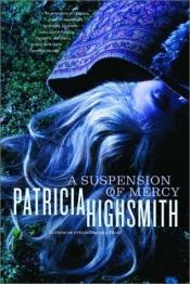book cover of A Suspension of Mercy by Patricia Highsmith