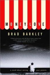book cover of Money, Love by Brad Barkley