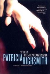 book cover of The Blunderer by Patricia Highsmith