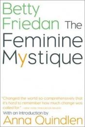book cover of The Feminine Mystique by Betty Friedan