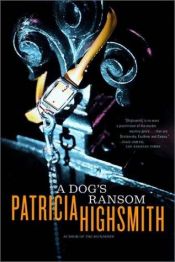 book cover of A Dog's Ransom by Patricia Highsmith