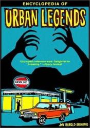 book cover of Encyclopedia of Urban Legends by Ян Гарольд Брунванд