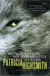 book cover of Crímenes bestiales by Patricia Highsmith