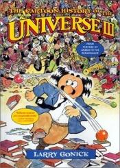 book cover of The Cartoon History of the Universe 3: From the Rise of Arabia to the Renaissance (14-19) by Larry Gonick