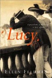 book cover of Lucy by Ellen Feldman