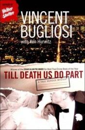 book cover of Till Death Us Do Part by Vincent Bugliosi