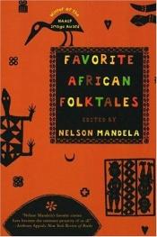 book cover of Favorite African Folktales by Nelson Mandela