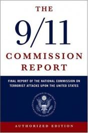 book cover of Commission Report 911 by National Commission on Terrorist Attacks