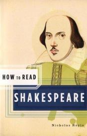 book cover of How to Read Shakespeare by Nicholas Royle
