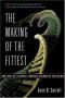 The Making of the Fittest