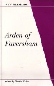 book cover of Arden of Faversham by Anonymous