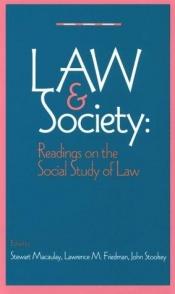 book cover of The Law and Society Reader: Readings on the Social Study of Law by Lawrence M. Friedman