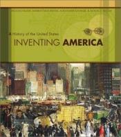book cover of Inventing America: A History of the United States: v. 1 & 2 by Pauline Maier