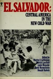 book cover of El Salvador : Central America in the new cold war by Marvin E. Gettleman