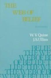 book cover of The web of belief by Willard V. Quine
