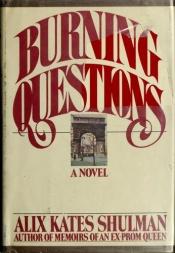 book cover of Burning Questions by Alix Kates Shulman