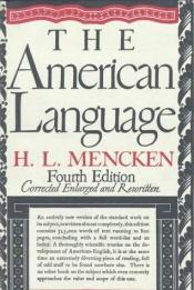 book cover of The American Language by H. L. Mencken
