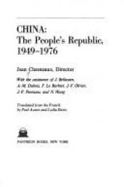 book cover of China, the People's Republic, 1949-1976 by Jean Chesneaux