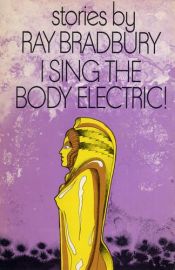 book cover of A villamos testet énekelem by Ray Bradbury