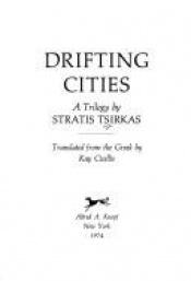 book cover of Drifting cities by Stratis Tsirkas