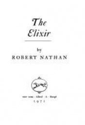 book cover of The elixir by Robert Nathan
