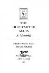 book cover of The Hofstadter aegis, a memorial by Stanley Elkins
