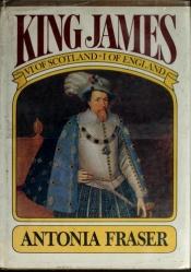 book cover of King James, VI of Scotland, I of England by Antonia Fraser